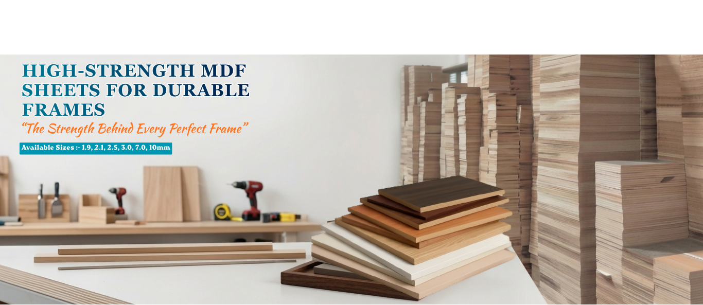 High-Strength MDF Sheets for Durable Frames
